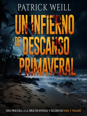 cover image of Un infierno de descanso primeraveral